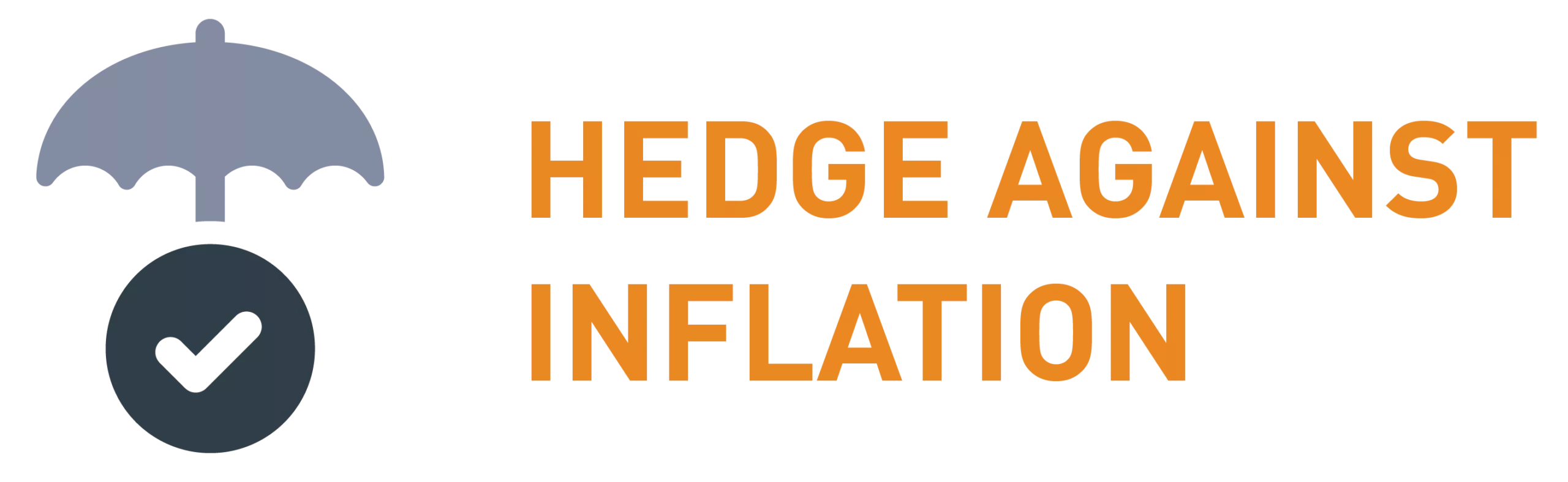 Hedge against inflation